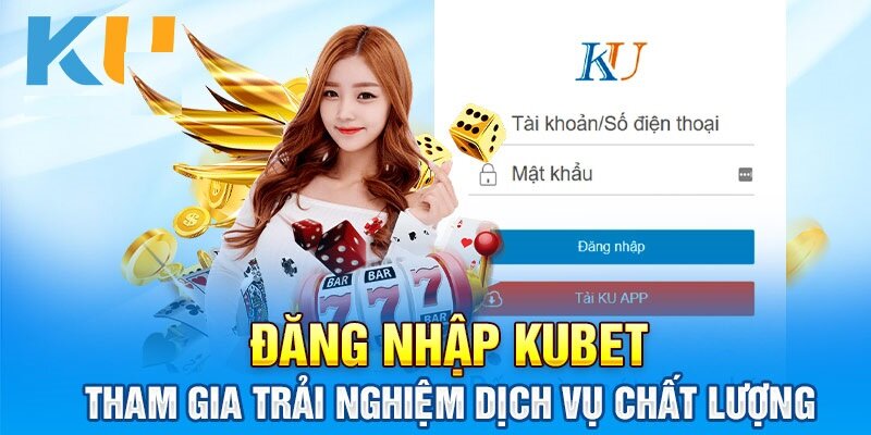 Quá trình đăng nhập vào Kubet88 trên điện thoại