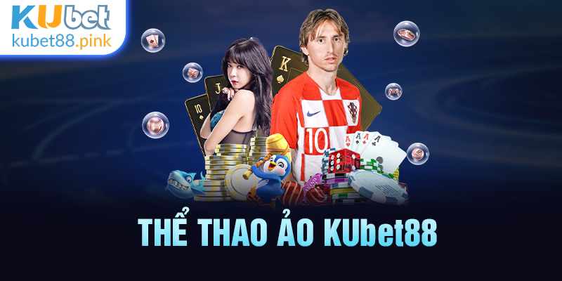 thể thao ảo kubet88